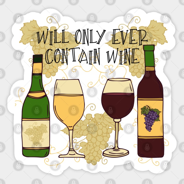 Funny Wine Lover Quote Sticker by HotHibiscus